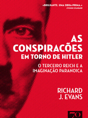 cover image of As Conspirações em Torno de Hitler--O Terceiro Reich e a Imaginação Paranoica
